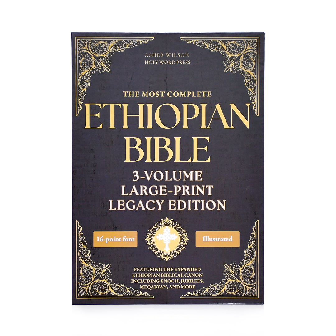 Large Print Legacy Edition, The Complete Ethiopian Bible in English by Asher Wilson